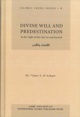 Divine Will and Predestination : Islamic Creed Series 8 - NobleBookshop